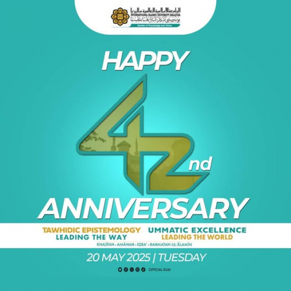 Happy 42nd Anniversary IIUM!