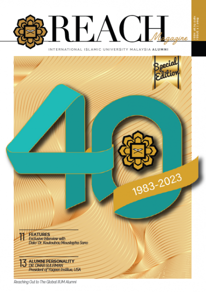 Reach Magazine (Special Edition) IIUM 40th Anniversary